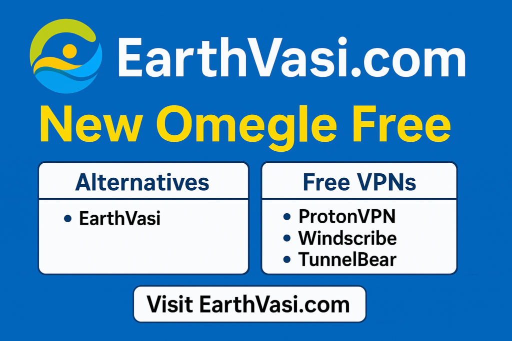 🌐 New Omegle Free Best Alternatives & Free VPNs That Work in 2025!